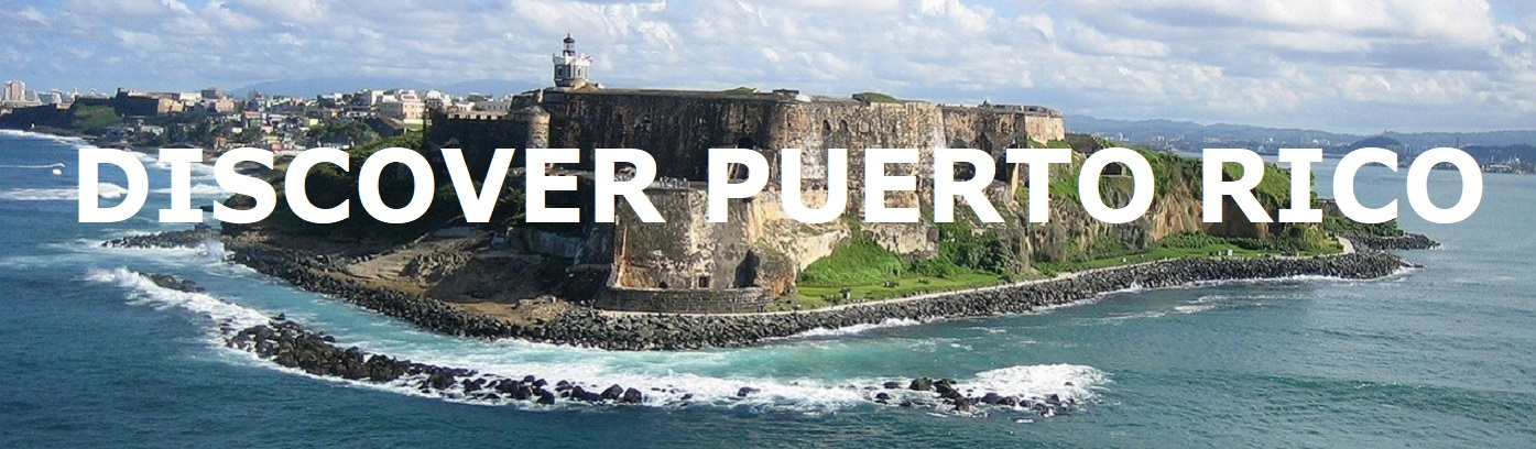 Discover Puerto Rico and Spanish Virgin Islands